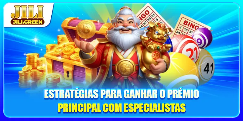 Estratégias para ganhar o prémio principal com especialistas