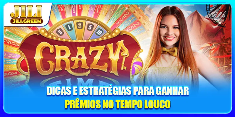 Dicas e estratégias para ganhar prêmios no Tempo Louco