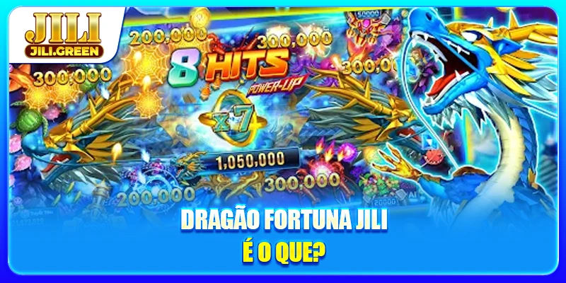 Dragão Fortuna JILI é o que?