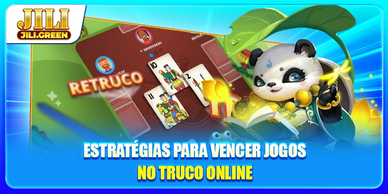 Estratégias para vencer jogos no Truco Online