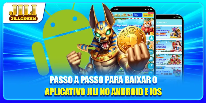 Guia passo a passo para Baixar app JILI no Android e iOS