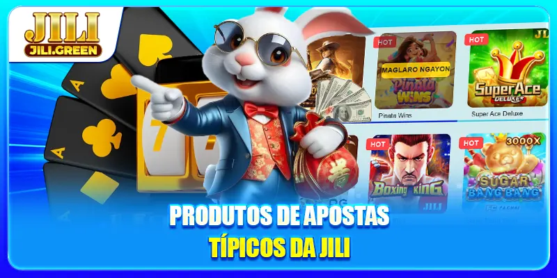 Produtos de apostas típicos da JILI