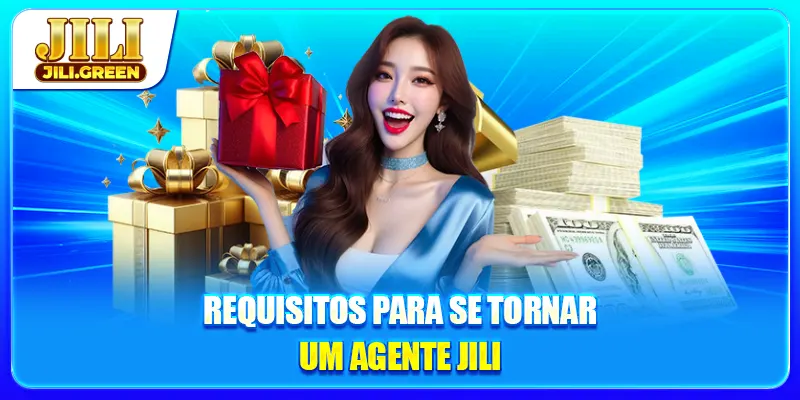 Requisitos para se tornar um agente JILI