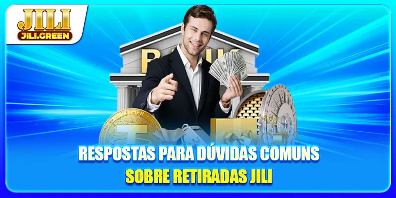 Respostas para dúvidas comuns Sacar JILI